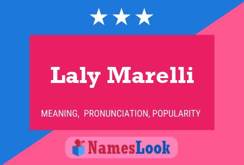 Laly Marelli Name Poster