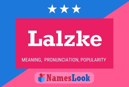 Lalzke Name Poster