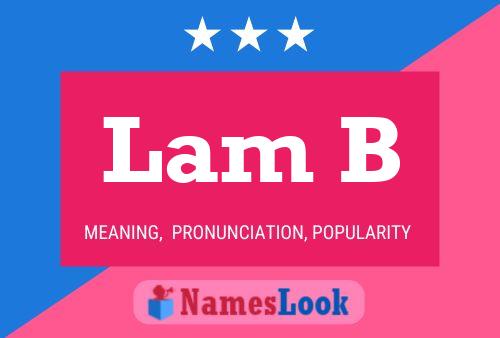 Lam B Name Poster