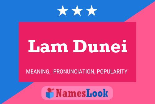 Lam Dunei Name Poster