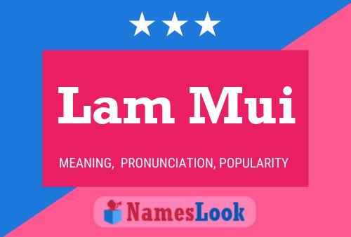 Lam Mui Name Poster