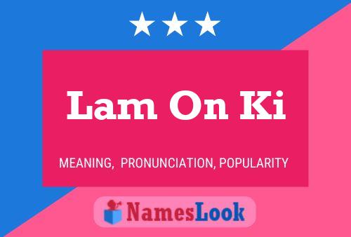 Lam On Ki Name Poster