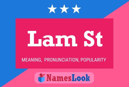 Lam St Name Poster