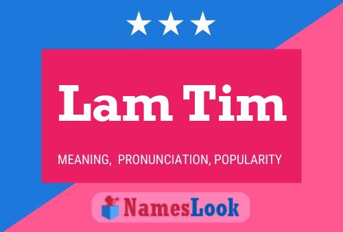 Lam Tim Name Poster