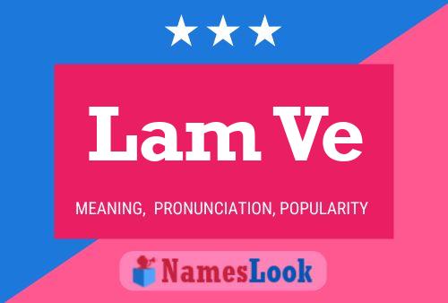 Lam Ve Name Poster