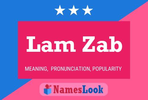 Lam Zab Name Poster