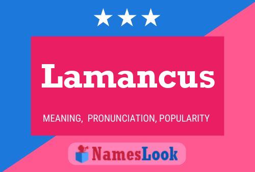 Lamancus Name Poster