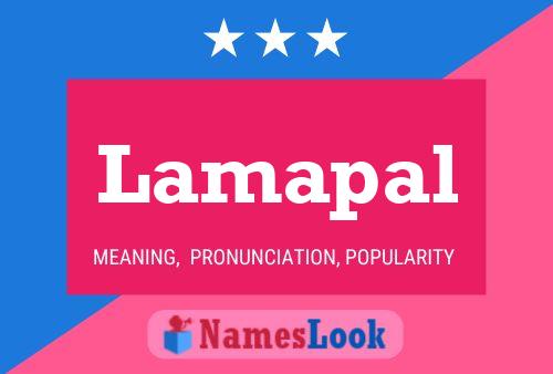 Lamapal Name Poster