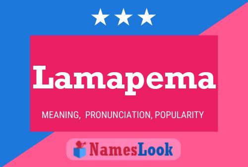 Lamapema Name Poster