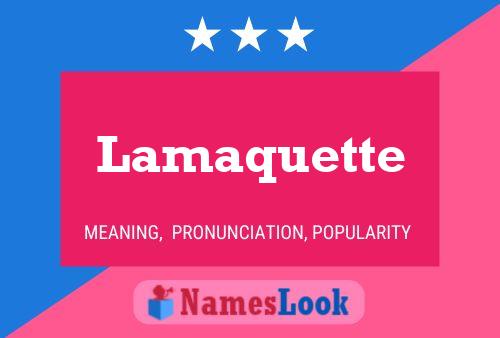 Lamaquette Name Poster