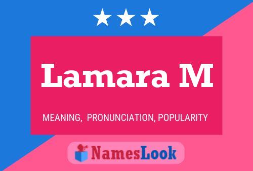 Lamara M Name Poster