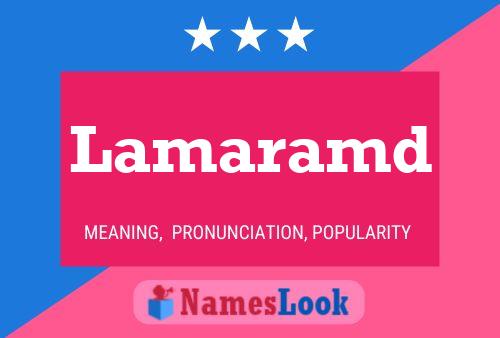 Lamaramd Name Poster