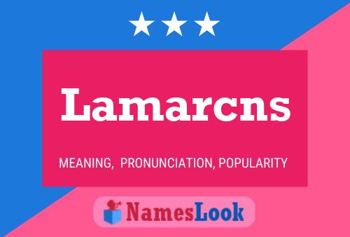 Lamarcns Name Poster