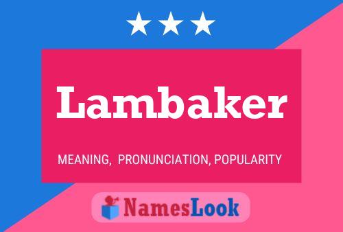 Lambaker Name Poster