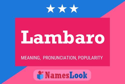 Lambaro Name Poster