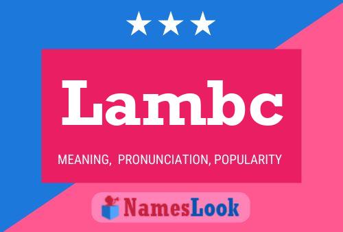 Lambc Name Poster