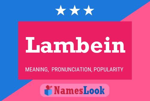 Lambein Name Poster