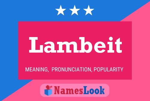 Lambeit Name Poster