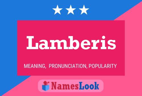 Lamberis Name Poster