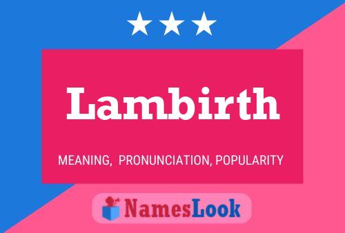 Lambirth Name Poster