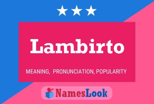 Lambirto Name Poster