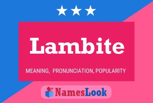 Lambite Name Poster