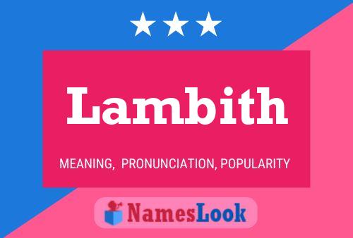 Lambith Name Poster