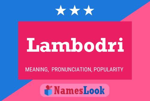 Lambodri Name Poster