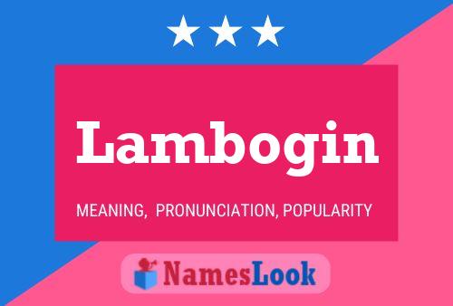 Lambogin Name Poster