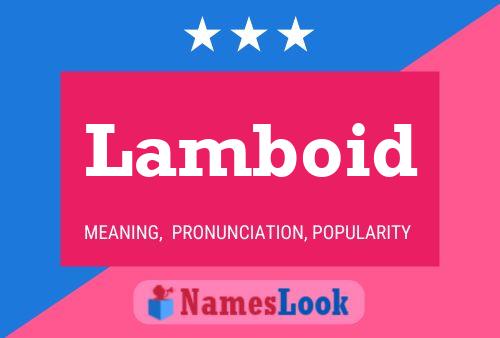 Lamboid Name Poster