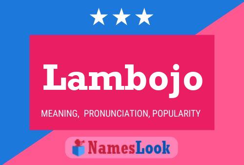 Lambojo Name Poster