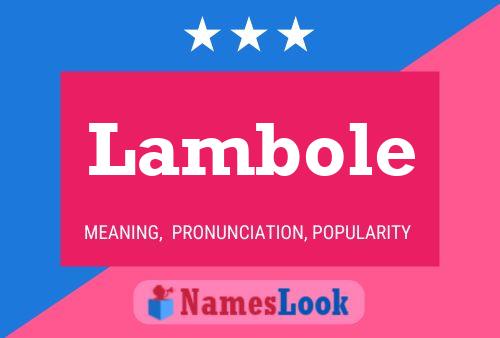 Lambole Name Poster