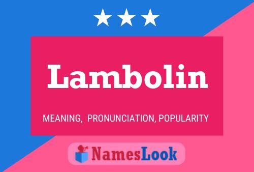 Lambolin Name Poster