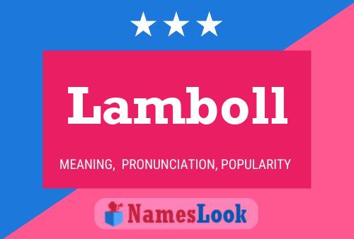 Lamboll Name Poster