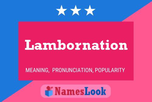 Lambornation Name Poster