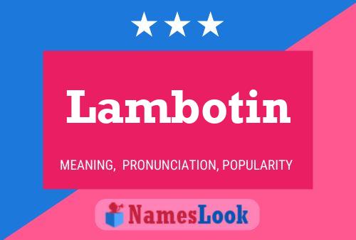 Lambotin Name Poster