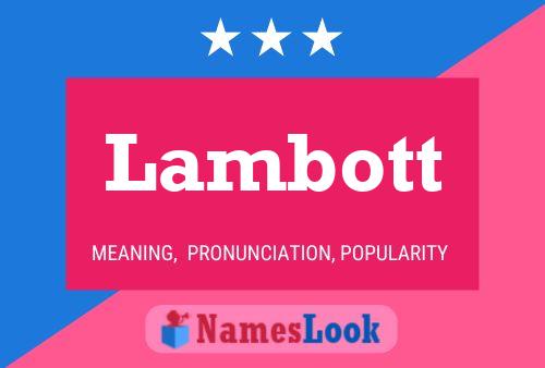 Lambott Name Poster