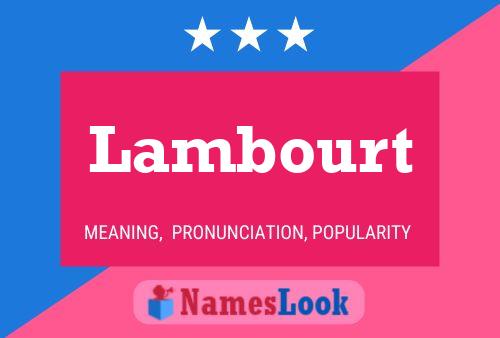 Lambourt Name Poster