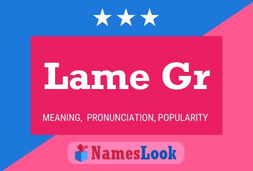 Lame Gr Name Poster