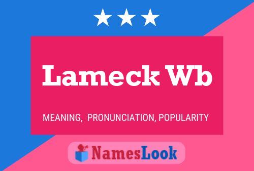 Lameck Wb Name Poster