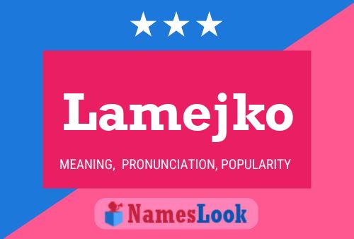 Lamejko Name Poster