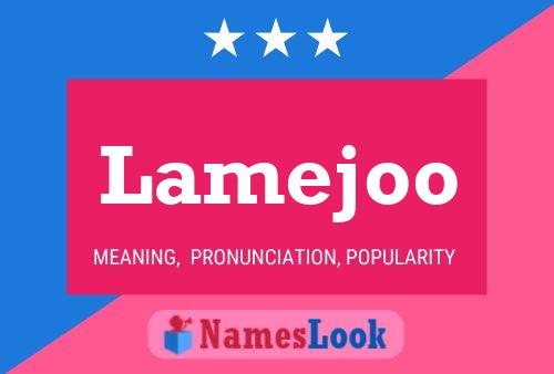 Lamejoo Name Poster