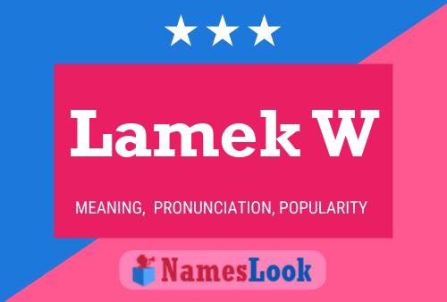 Lamek W Name Poster