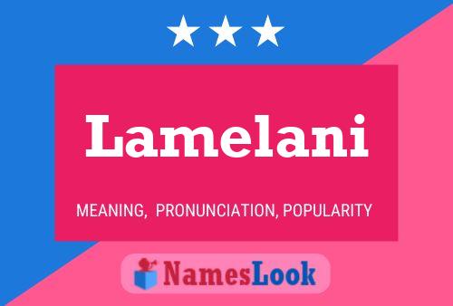 Lamelani Name Poster