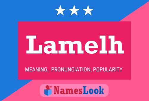 Lamelh Name Poster