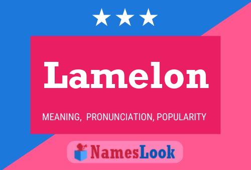 Lamelon Name Poster