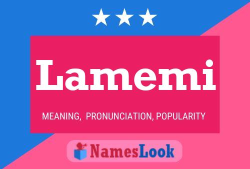 Lamemi Name Poster