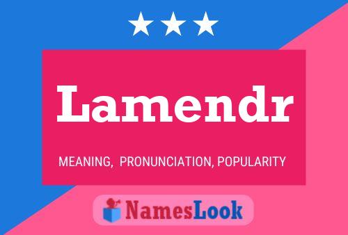 Lamendr Name Poster