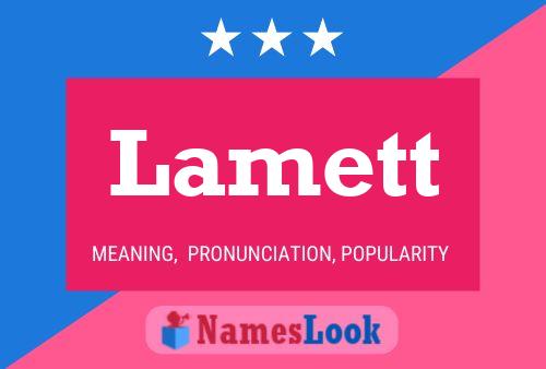 Lamett Name Poster