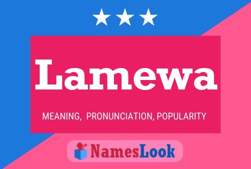 Lamewa Name Poster